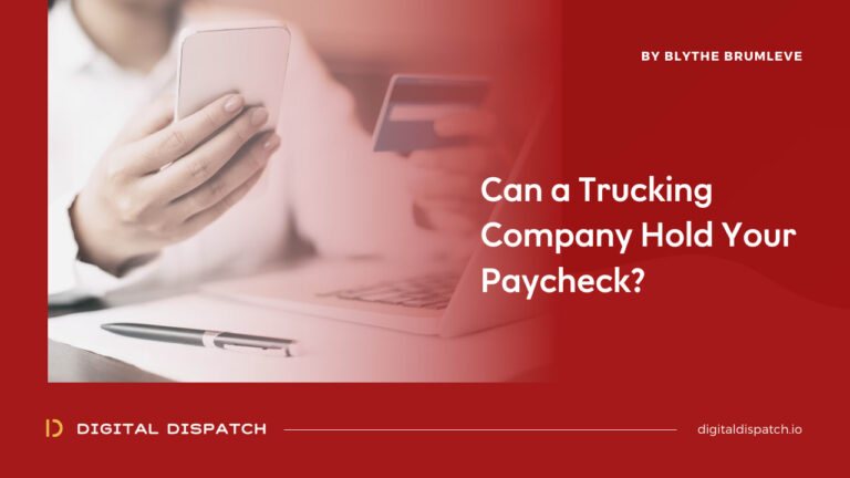 Can a Trucking Company Hold Your Paycheck