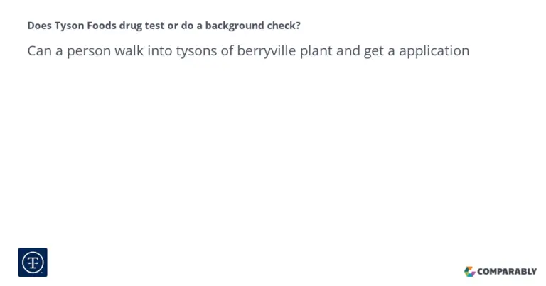 Does Tyson Foods Drug Test