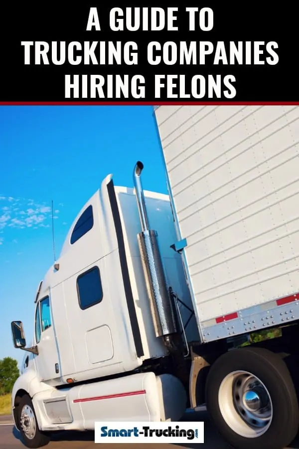 Does Werner Hire Felons • The Truck How