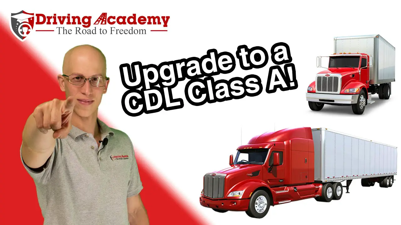 How Do You Upgrade Your Cdl from B to A Cdl