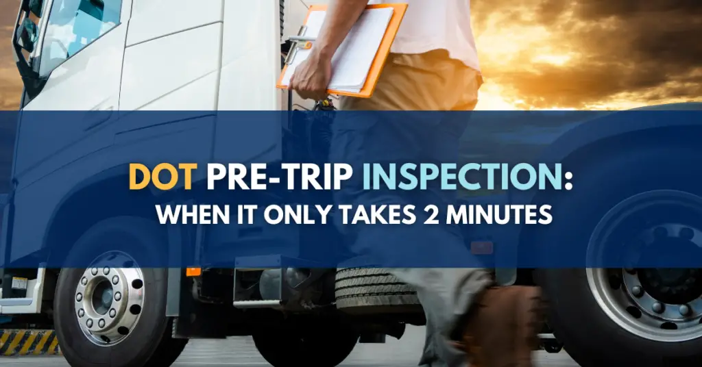 How Long Does a Dot Inspection Take