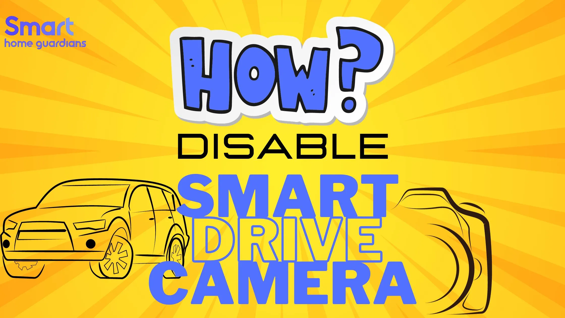 How to Disable Smart Drive Camera