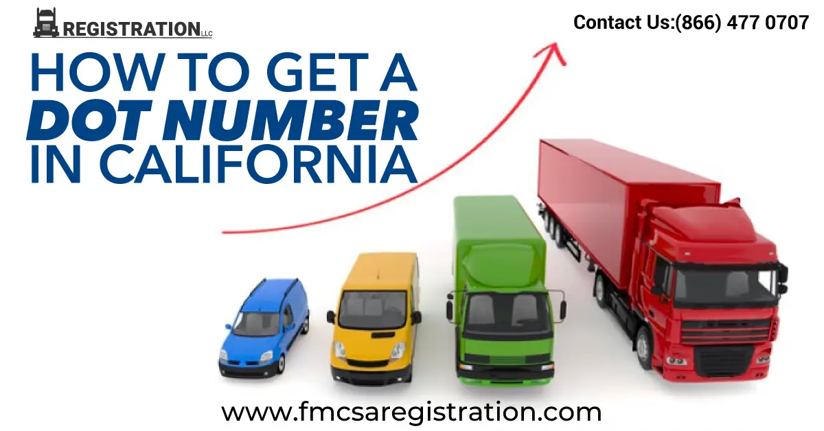 How to Get a Dot Number in California