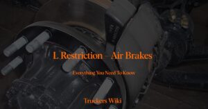 How to Get Air Brake Restriction Lifted