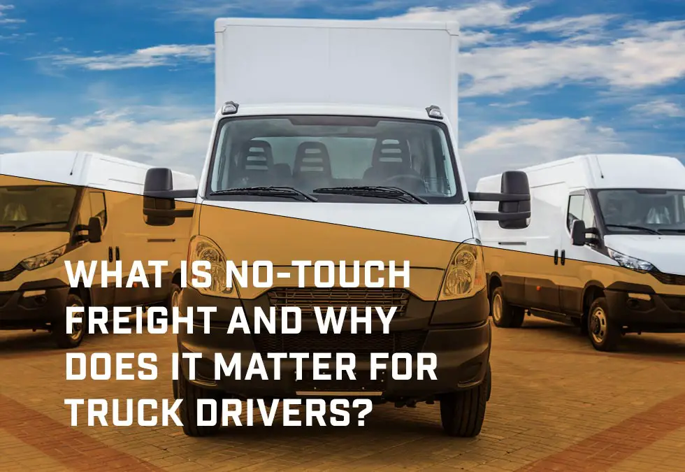 What Does No Touch Freight Mean