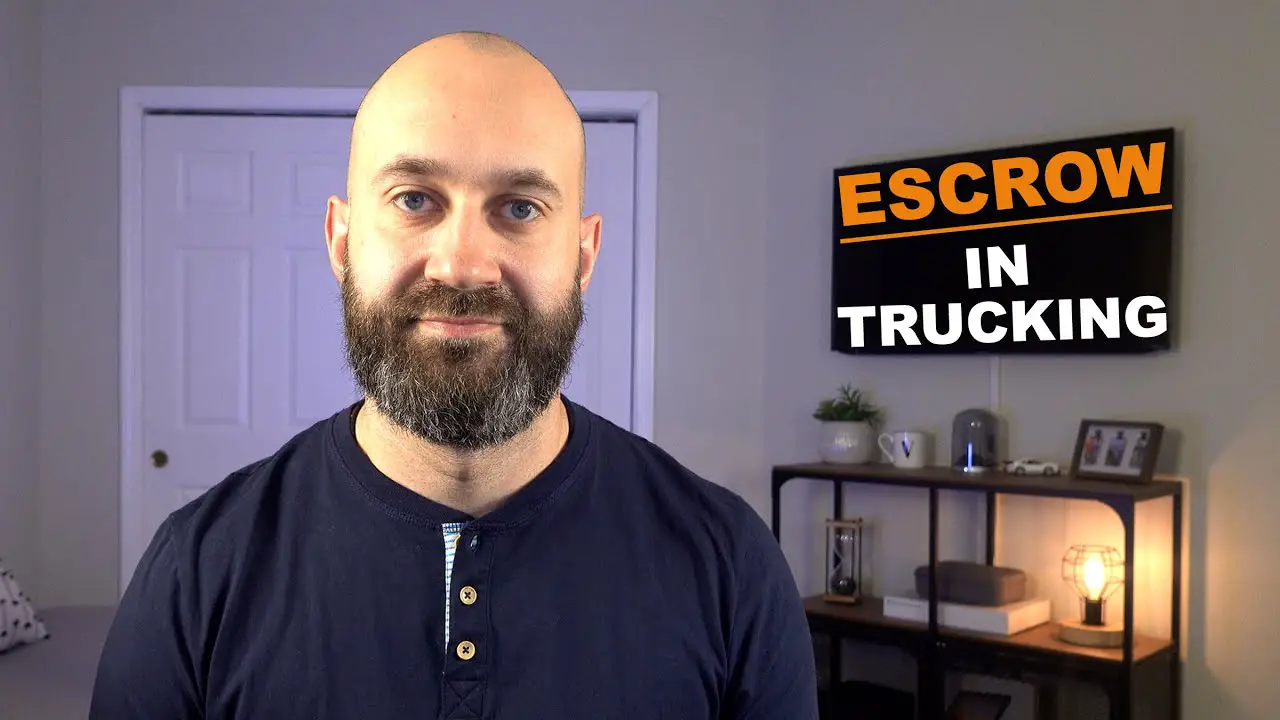 What is Escrow in Trucking